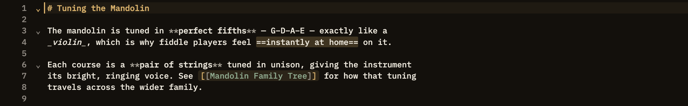A note in the editor: a heading in bold color with its "#" still showing, bold text with its "**" markers intact, and a wiki link shown as a rounded chip — the cursor resting inside the bold text to show that your markup stays on screen while you edit.