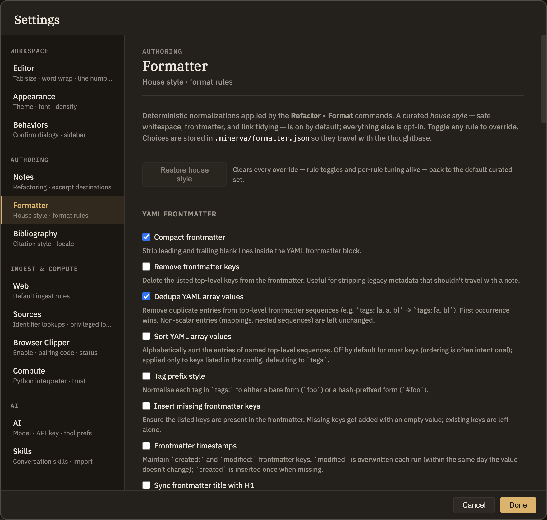 The Formatter tab, with a short intro about the house style, a Restore house style button, and each group of touch-ups shown as a checklist — every item a checkbox with a title and description, with the safe defaults already checked.